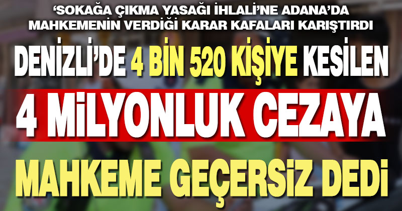 Korona cezaları ile ilgili mahkemeden ‘geçersiz’ kararı