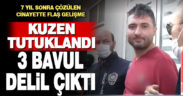 Tabelacı cinayetinde flaş gelişme: 3 bavul delil sunuldu, teyze oğlu tutuklandı