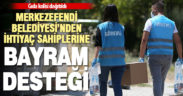 Merkezefendi Belediyesi’nden ihtiyaç sahiplerine bayram desteği