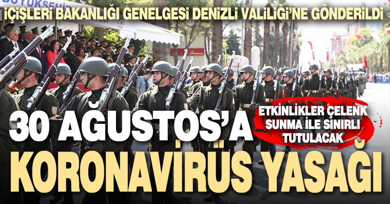 30 Ağustos Zafer Bayramı kutlamaları yasaklandı