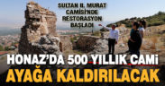 Honaz’da 500 yıllık camide restorasyon çalışması başladı