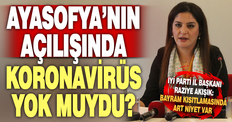 Akışık: Bayramın kısıtlanmasında art niyet var