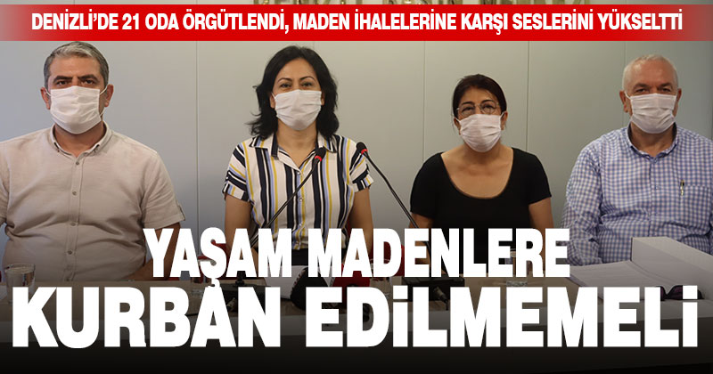 Denizli’de 21 Oda Maden ihalelerin getireceği tahribatları değerlendirdi