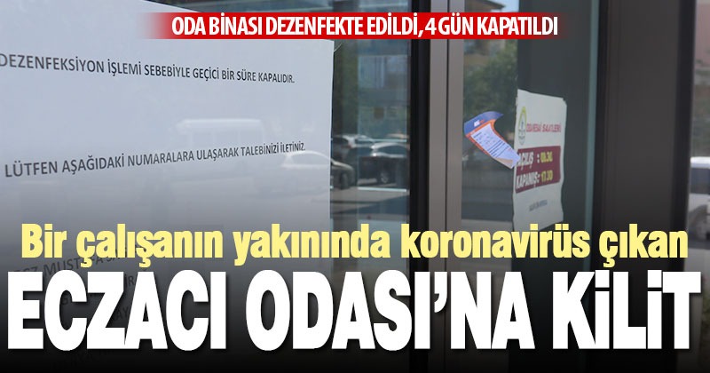 Bir personelin yakınında kovit-19 tespit edilen Denizli Eczacı Odası önlem için kapatıldı