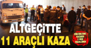 Altgeçitte 11 aracın karıştığı kazada 2 kişi yaralandı