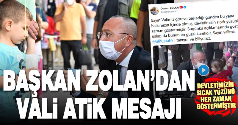 Başkan Zolan’dan Vali Atik’e destek mesajı