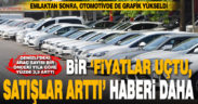 Fiyatlar artarken, Denizli’deki araç sayısı da yüzde 3,3 arttı