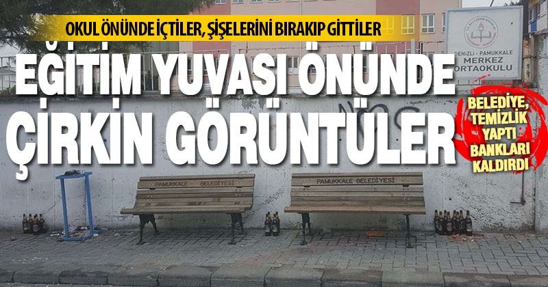 Okul önünde, tükettikleri alkol şişelerini bırakıp giden saygısızlar tepki çekti