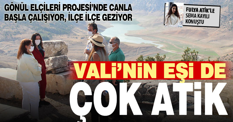 Vali Atik’in eşi Fulya Atik Gönül Elçileri Projesiyle ilçe ilçe geziyor