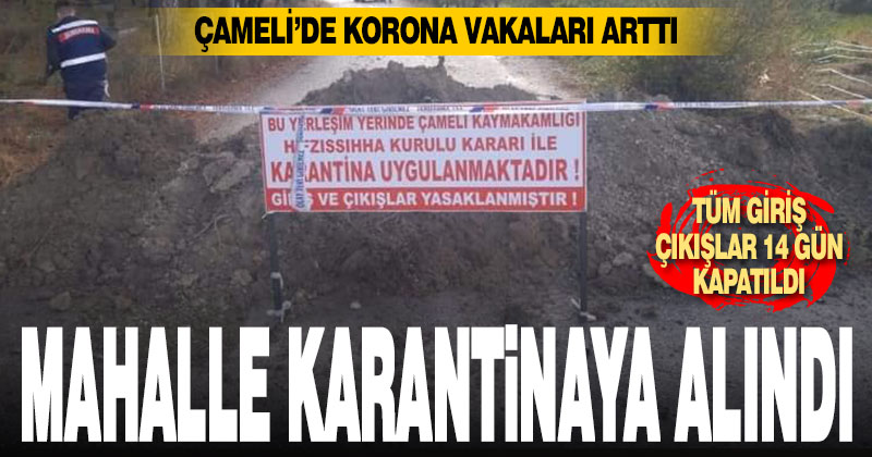 Çameli’nin Yeşilyayla Mahallesi korona nedeniyle karantinaya alındı