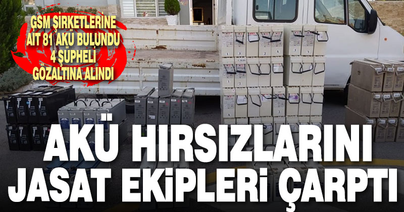 AKÜ hırsızları JASAT ekiplerine yakalandı