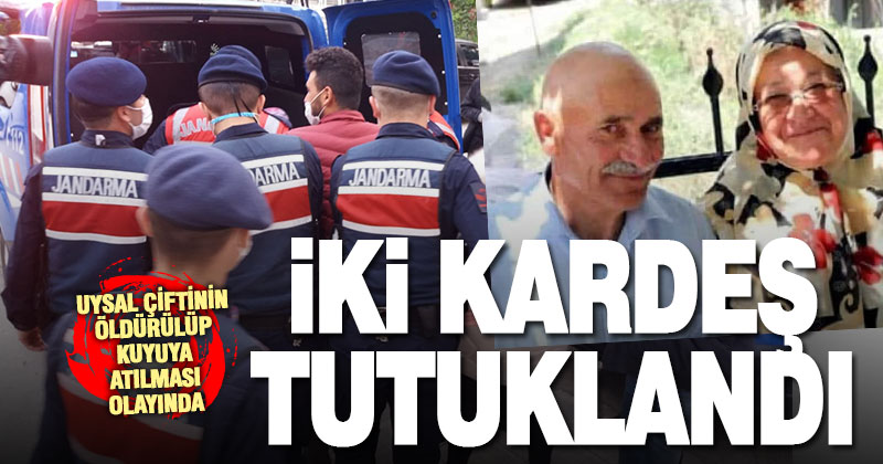 Kayıp çiftin cesetlerinin kuyuda bulunmasına ilişkin iki kişi tutuklandı