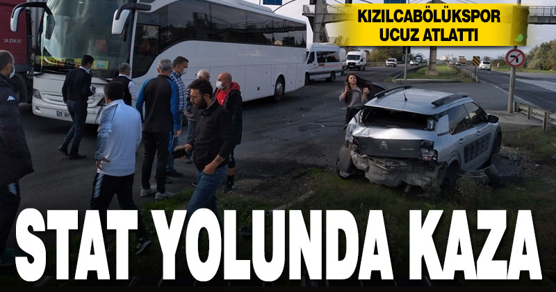 Stat yolunda kaza. Kızılcabölükspor kafilesi ucuz atlattı