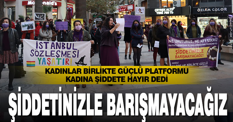 Denizlili kadınlar, kadına şiddeti kınadı