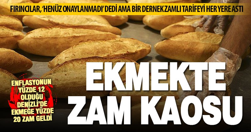 Oda resmi zam kararı almadan fırıncılar yeni tarifeye geçti
