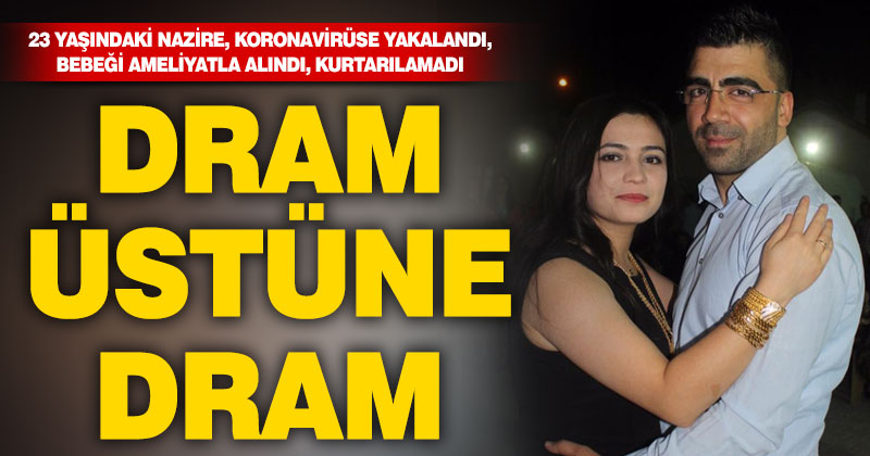 Serinhisar’da 7 aylık hamile kadın korona oldu, bebek kurtuldu, anne hayatını kaybetti