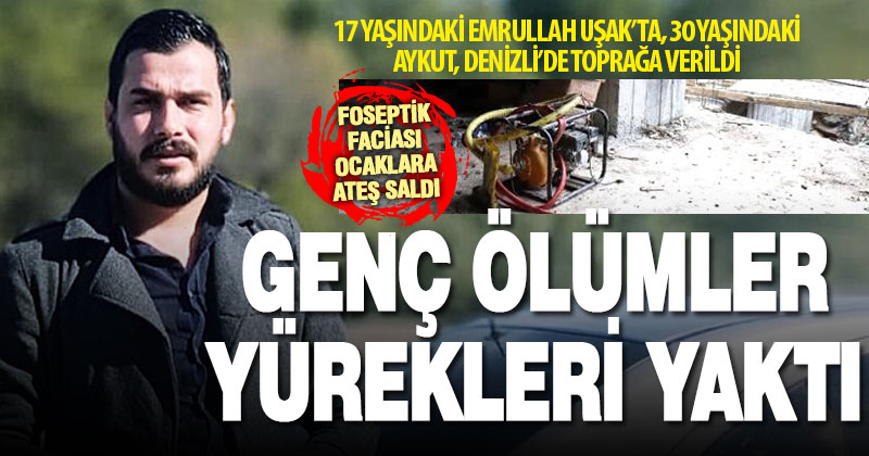 Foseptik faciasında genç ölümler yürekleri yaktı