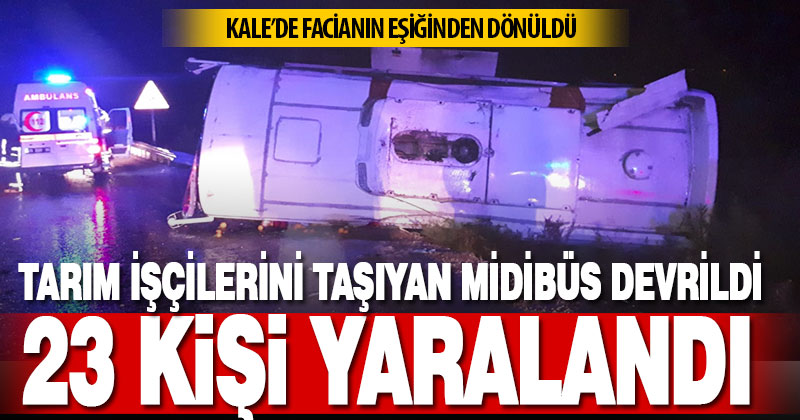 Tarım işçilerini taşıyan midibüs devrildi: 23 yaralı