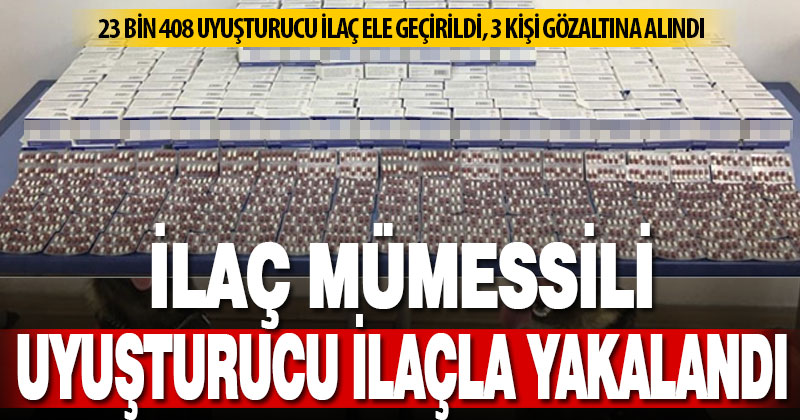 Jandarma 23 bin 408 adet uyuşturucu ilaç ele geçirdi