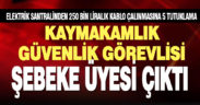 Elektrik santralinden 250 bin liralık kablo çalınmasında 11 şüpheliden 5’i tutuklandı