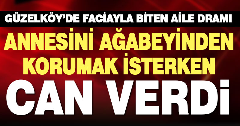 Bıçakla annesine saldırdı, araya giren kardeşini öldürdü