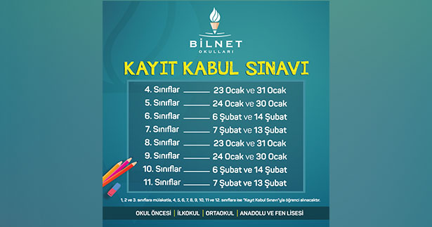 Bilnet Okulları kayıt kabul sınavları başlıyor
