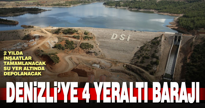 Kuraklığa karşı Denizli’ye 4 yeraltı barajı yapılacak