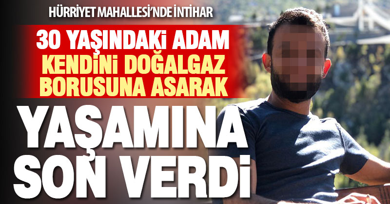 30 yaşındaki adam kendini asarak intihar etti
