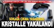 Kısıtlamada cebinde uyuşturucuyla yakalandı