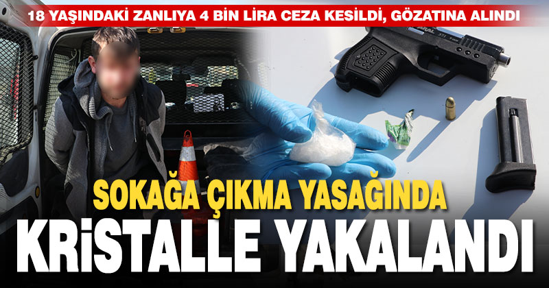 Kısıtlamada cebinde uyuşturucuyla yakalandı