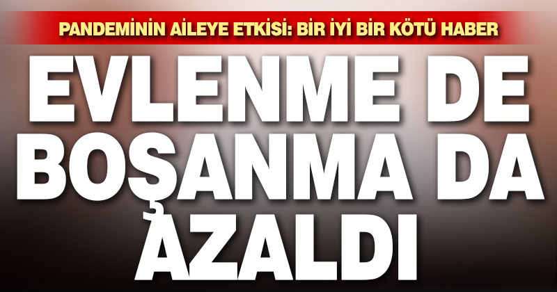 Denizli’de evlenme de boşanma da azaldı
