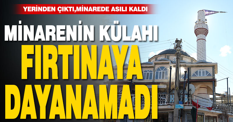 Pamukkale’de fırtına minarenin külahını söktü