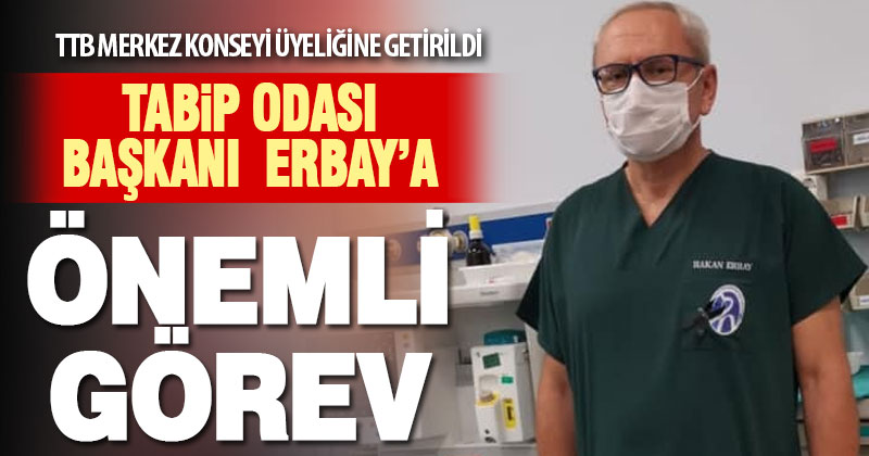 Denizli Tabip Odası Başkanı Erbay, TTB Merkez Konseyi üyeliğine getirildi