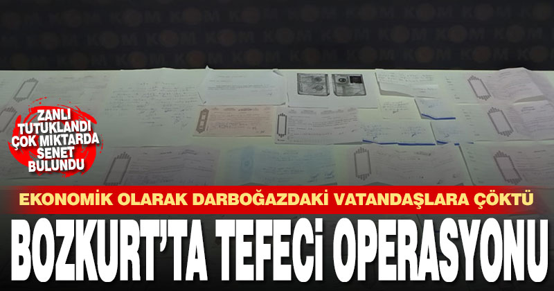 Bozkurt’ta tefeci operasyonu
