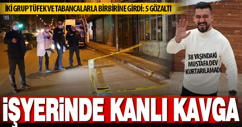 Oto yıkamacıdaki silahlı kavgada bir kişi öldü