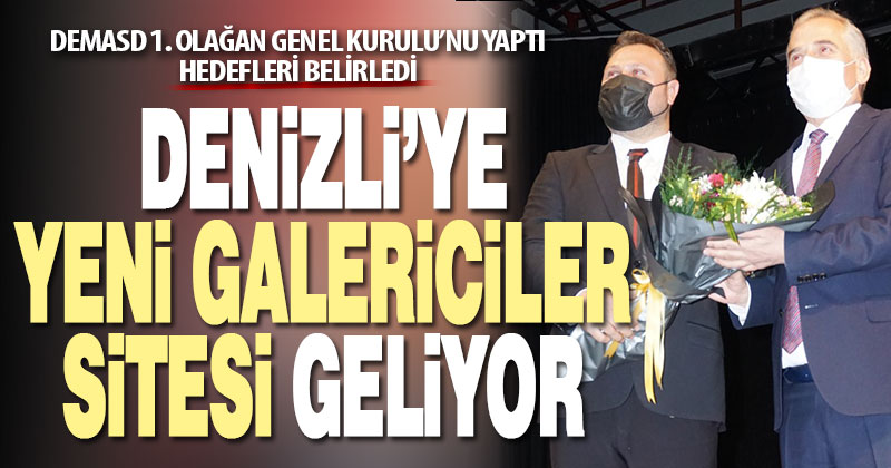 DEMASD’dan Denizli’ye yeni galericiler sitesi