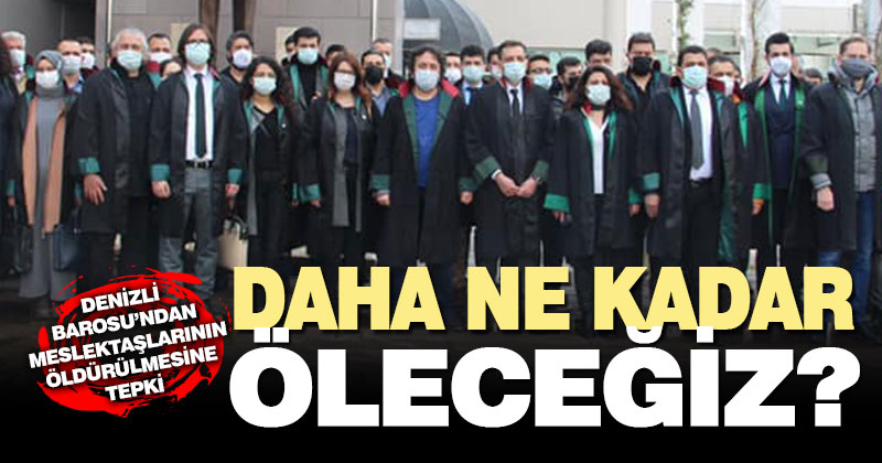 Denizli Barosu, Kocaeli’de meslektaşlarının silahlı saldırıda öldürülmesini kınadı