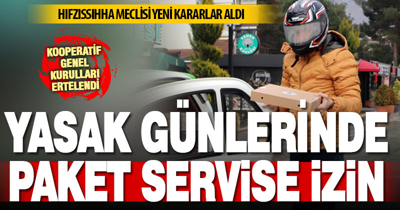 Hıfzıssıhha Meclisi, paket servis ve kooperatif genel kurullarıyla ilgili yeni kararlar aldı