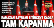 18 günlük sokağa çıkma yasağı ilan edildi