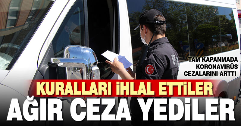 711 kişiye 657 bin lira koronavirüs cezası