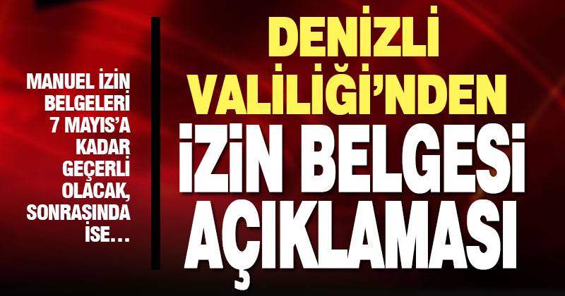Denizli Valiliği’nden izin belgesi düzenlemesi