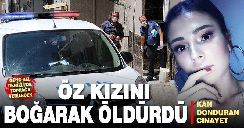 Kızını boğarak öldüren Denizlili anne polise teslim oldu
