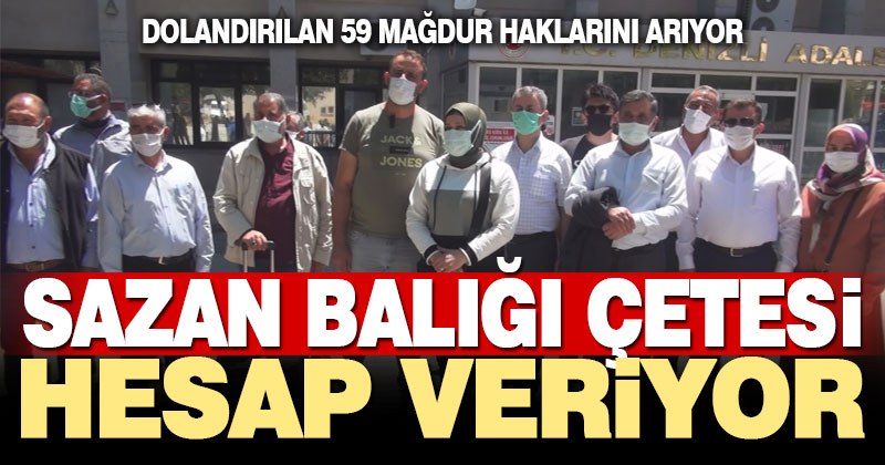 Ülke genelinde 59 kişiyi dolandıran çete üyelerinin yargılanmasına başlandı