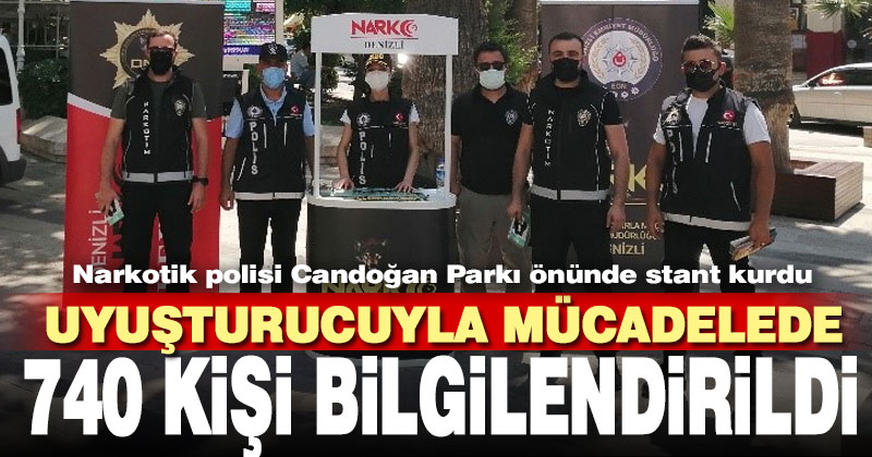 Denizli’de 740 kişi uyuşturucu hakkında bilgilendirildi