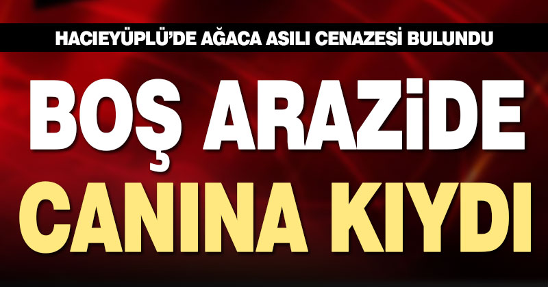 Hacıeyüplü’de, 34 yaşındaki yurttaş hayatını sonlandırdı