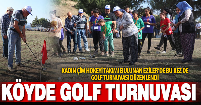 Hokey takımı bulunan Eziler’de bu kez de golf turnuvası düzenlendi