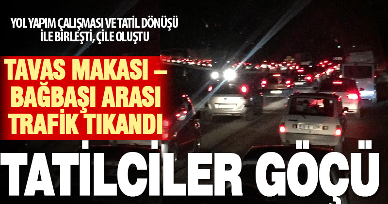 Muğla yolu dönüşü trafik çileye dönüştü