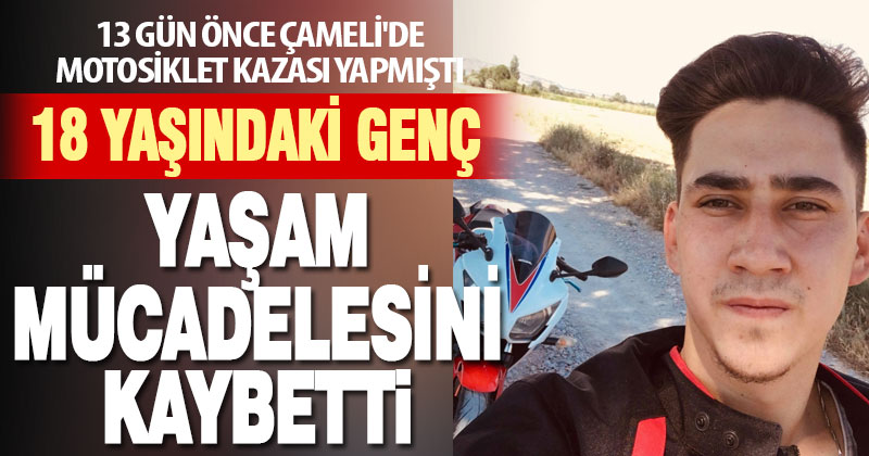 Motor kazasında ağır yaralanan genç, hayata tutunamadı
