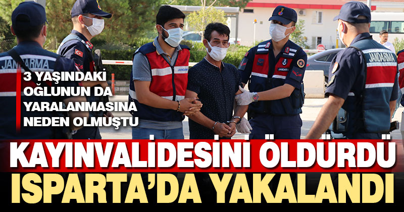 Denizli’de kayınvalidesini öldüren şüpheli Isparta’da yakalandı