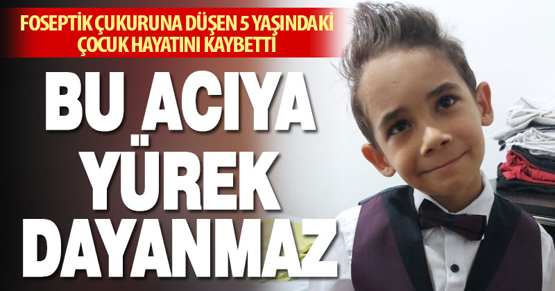 Bekilli’de foseptik çukuruna düşen 5 yaşındaki çocuk hayatını kaybetti